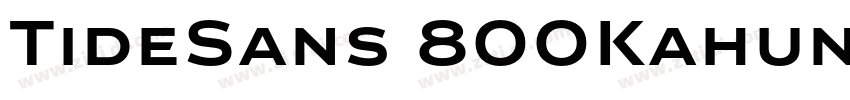 TideSans 800Kahuna字体转换